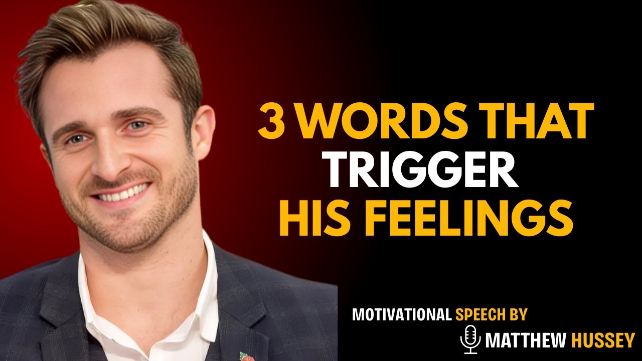 Say These 3 Magic Key Words and He’ll Think About You Nonstop | Matthew Hussey