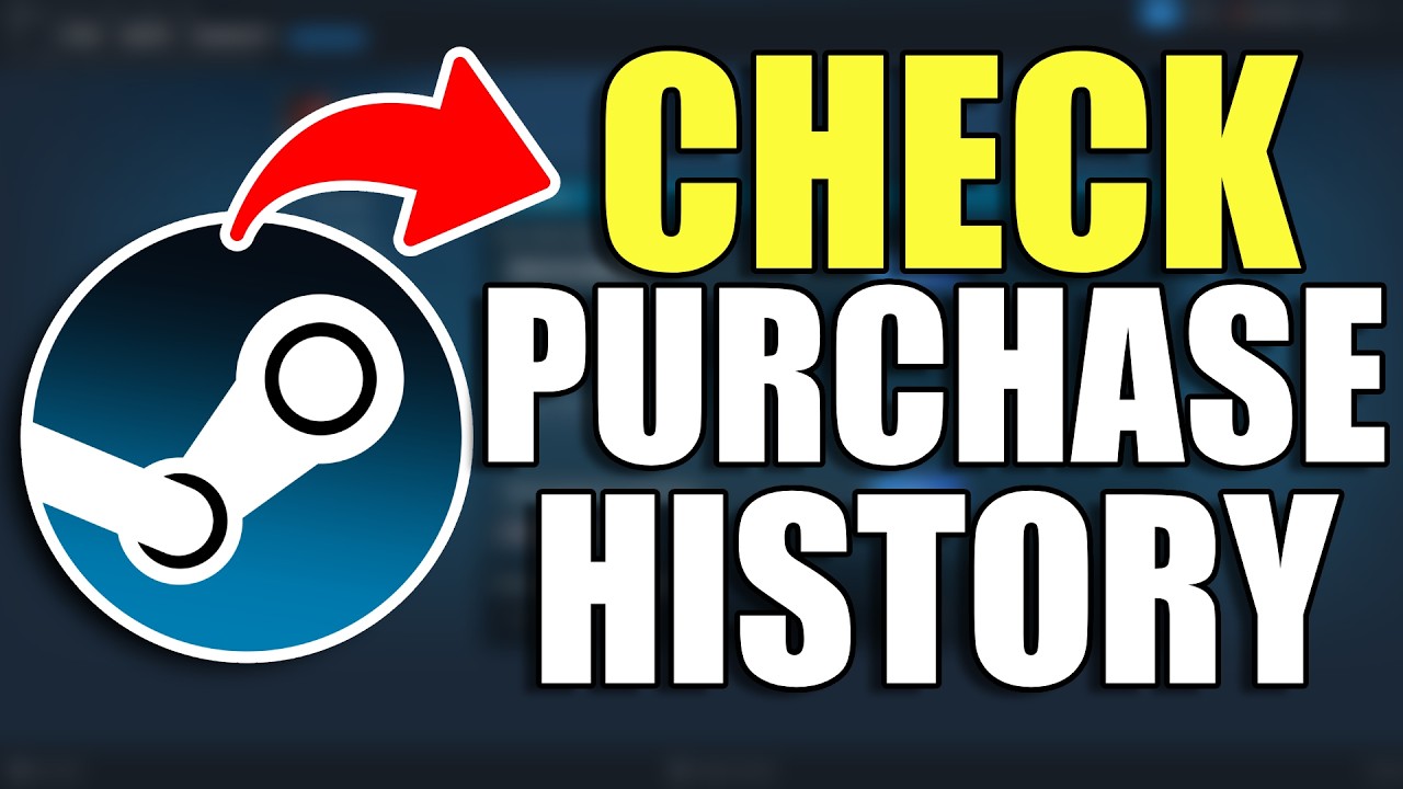How to Check Purchase History on Steam (Step By Step)