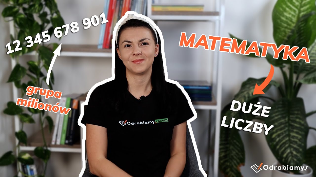 Odczytywanie i zapisywanie dużych liczb za pomocą słów 💬 | Matematyka 📐 | Odrabiamy.pl