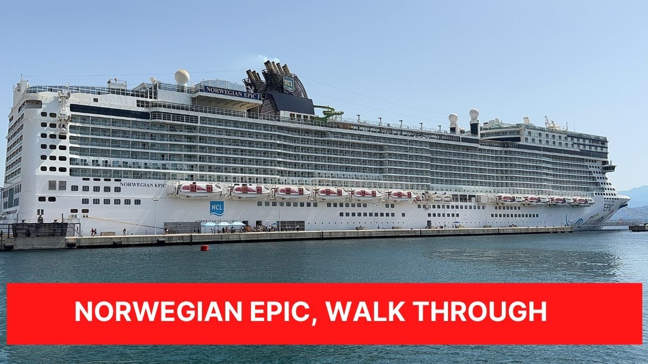 Norwegian Epic Walk Through, 06/2022