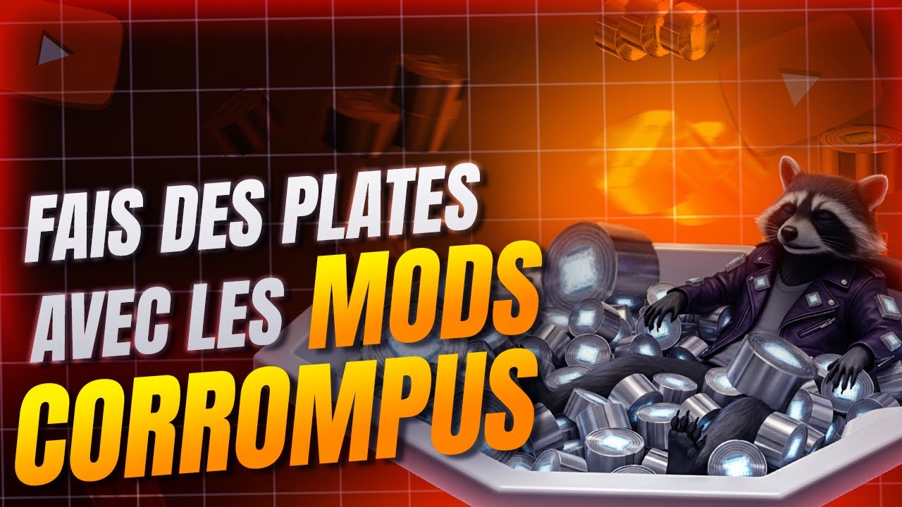 Fais des Plates avec les Mods Corrompus
