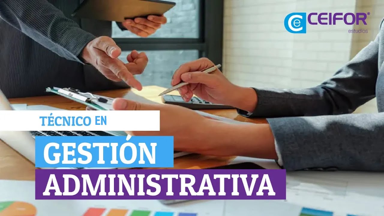 CEIFOR Estudios TÉCNICO EN GESTIÓN ADMINISTRATIVA
