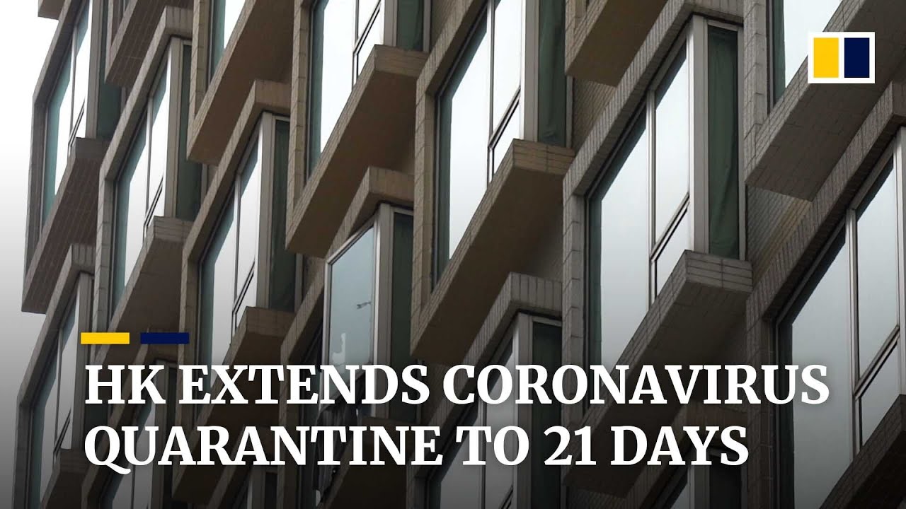 Coronavirus: Hong Kong extends hotel quarantine for overseas arrivals to 21 days