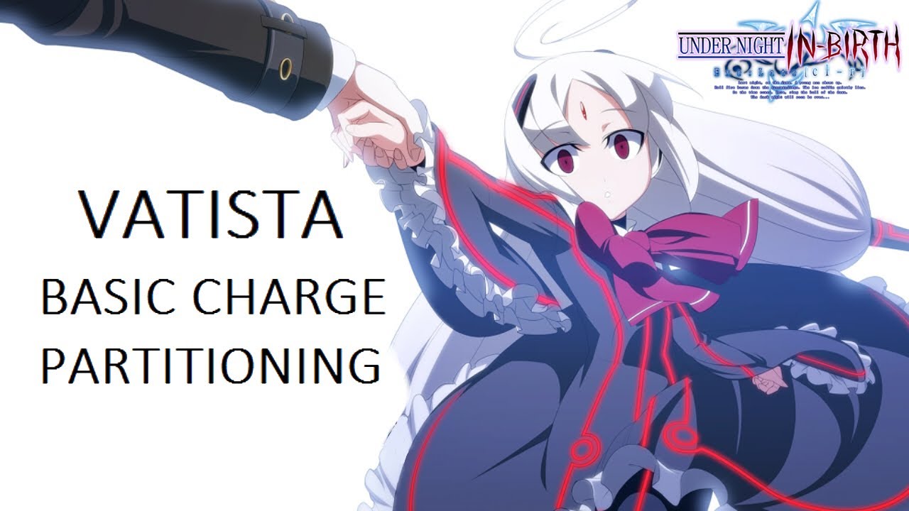 Vatista Basic Charge Partitioning Guide [works on UNI2]