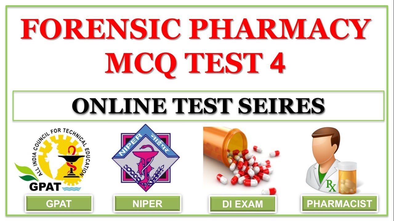 MCQ TEST-4 FORENSIC PHARMACY | ONLINE TEST SERIES | GPAT NIPER DI PHARMACIST