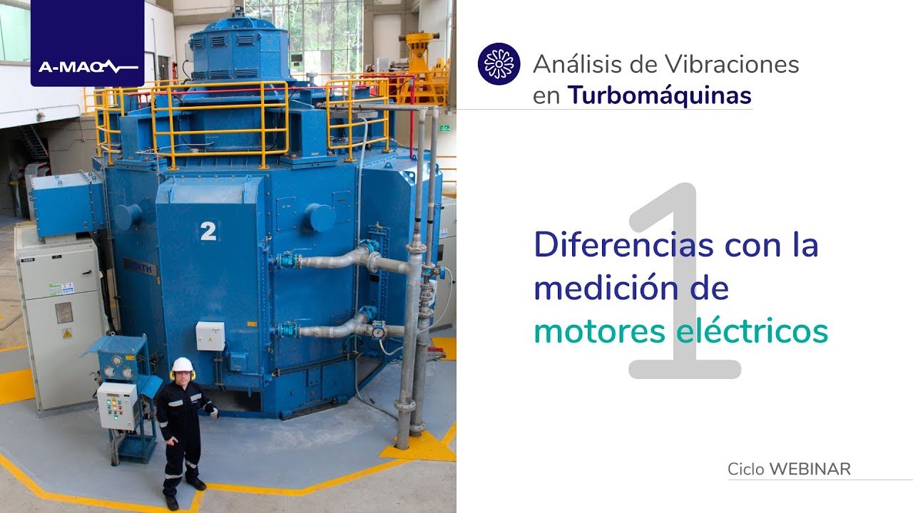 Webinar: Medición de vibraciones en turbomaquinaria
