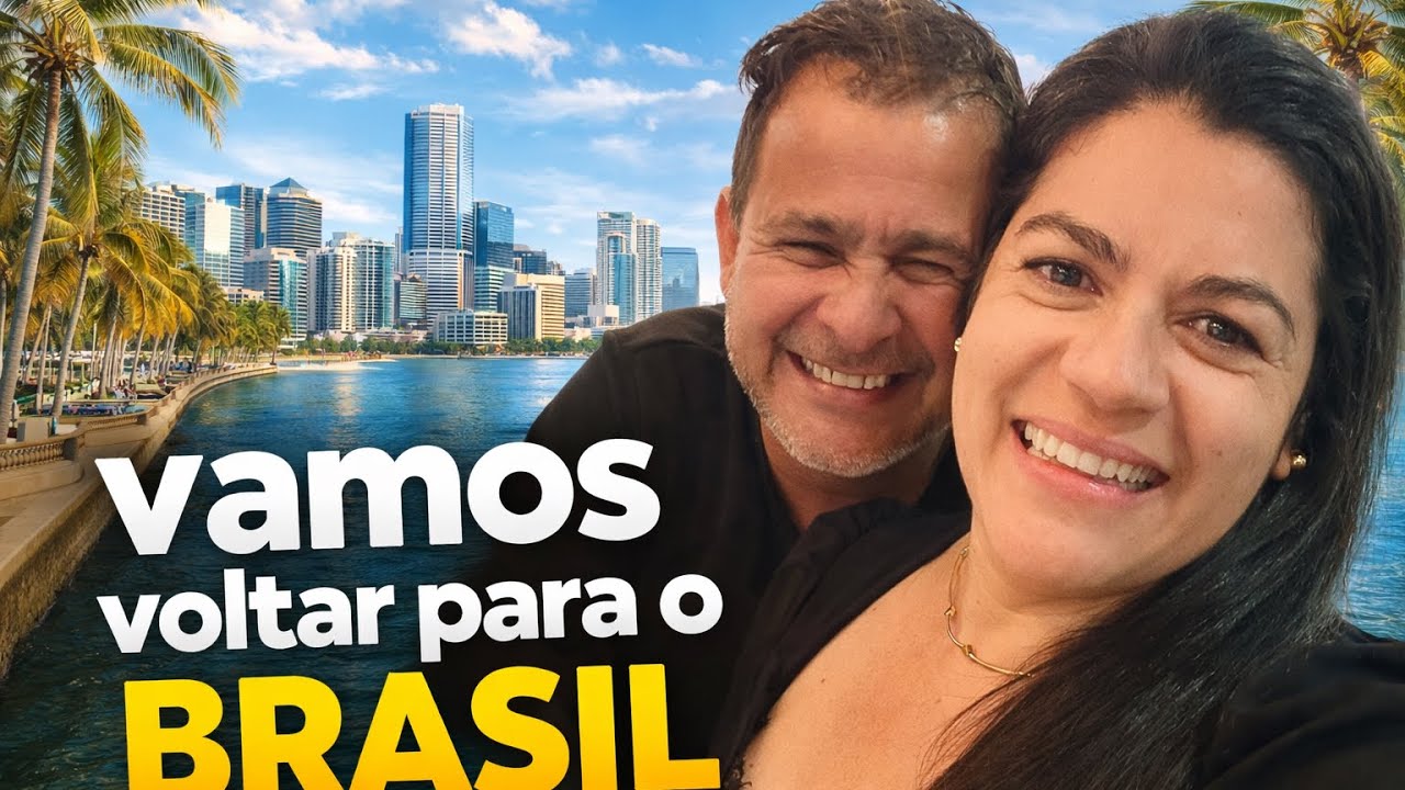 Vamos voltar para o Brasil 🇧🇷 