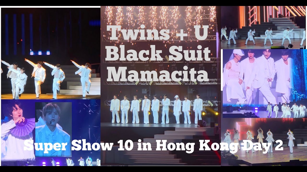 060925 Super Junior Super Show 10 in Hong Kong day 2 - Twins, U, Blacksuit, Mamacita