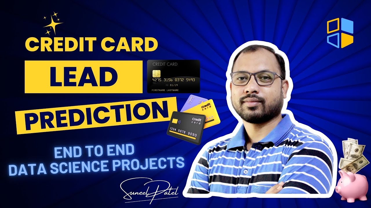 Credit Card Lead Prediction | End to End Data Science Project | Data Science Projects for Beginners