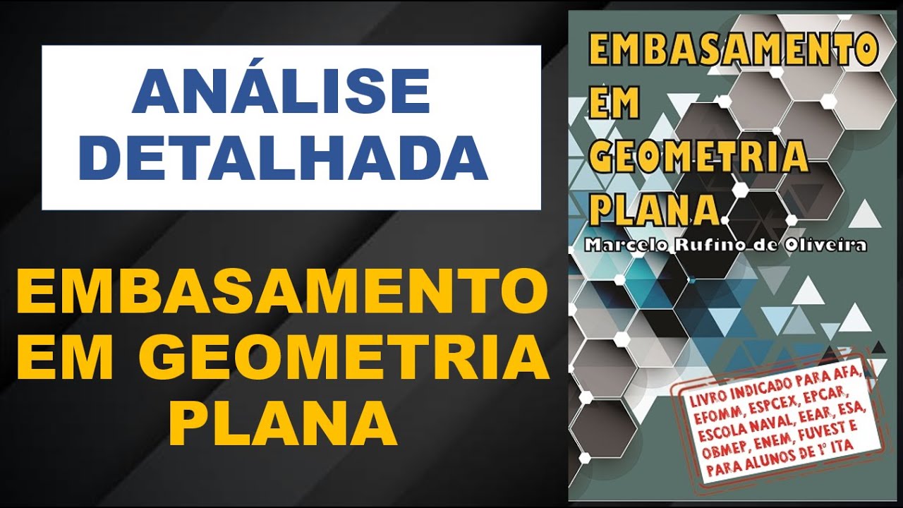 Análise Completa do Embasamento Em Geometria Plana