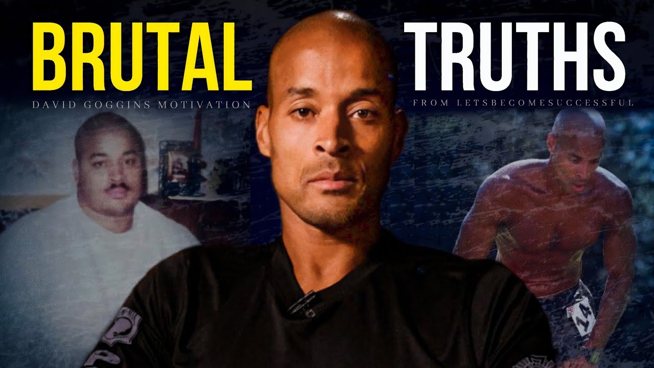 Brutal Truths Of Life That People Don't Want To Hear | David Goggins | Motivation