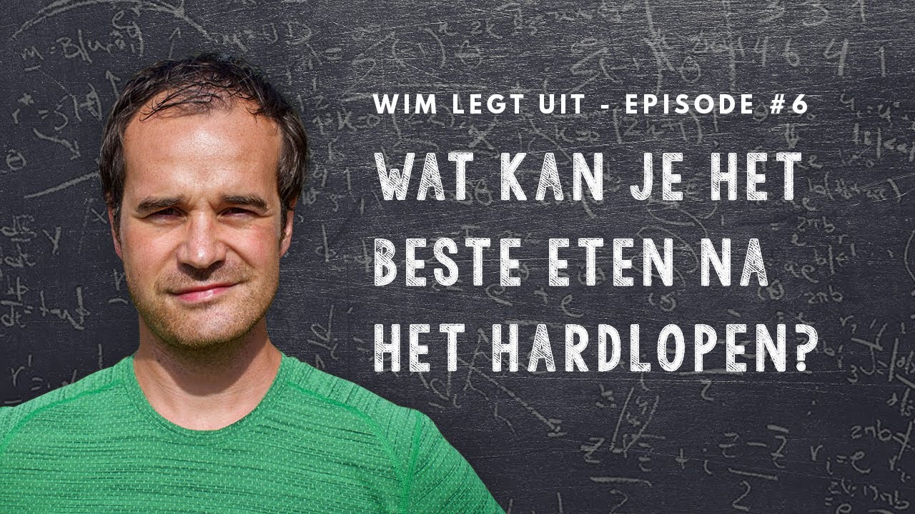 Eten NA het hardlopen - Wim legt uit (E06)