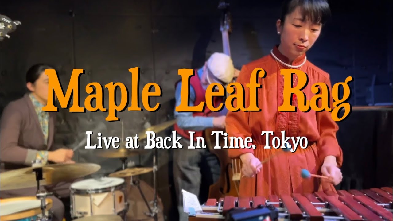 Maple Leaf Rag / きつねのトンプソン (Thompson the Fox) - Live at Back In Time