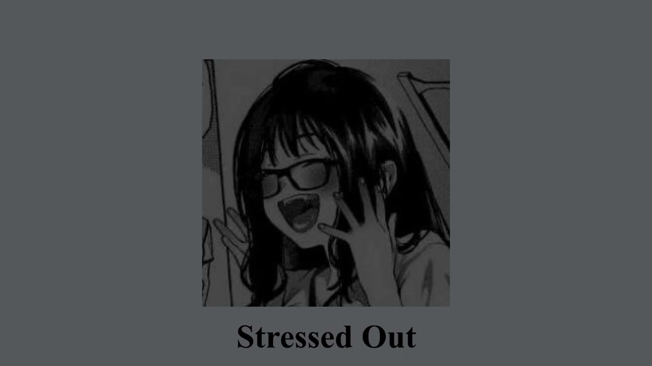 twenty one pilots : Stressed Out ( Speed up )