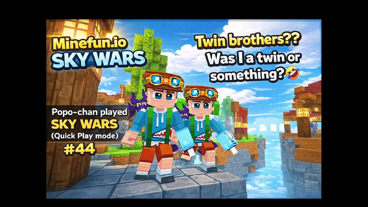 Minefun.io SKY WARS Popo-chan played SKY WARS (Quick Play mode) #44 ポポちゃんスカイウォーズを凸!! #44
