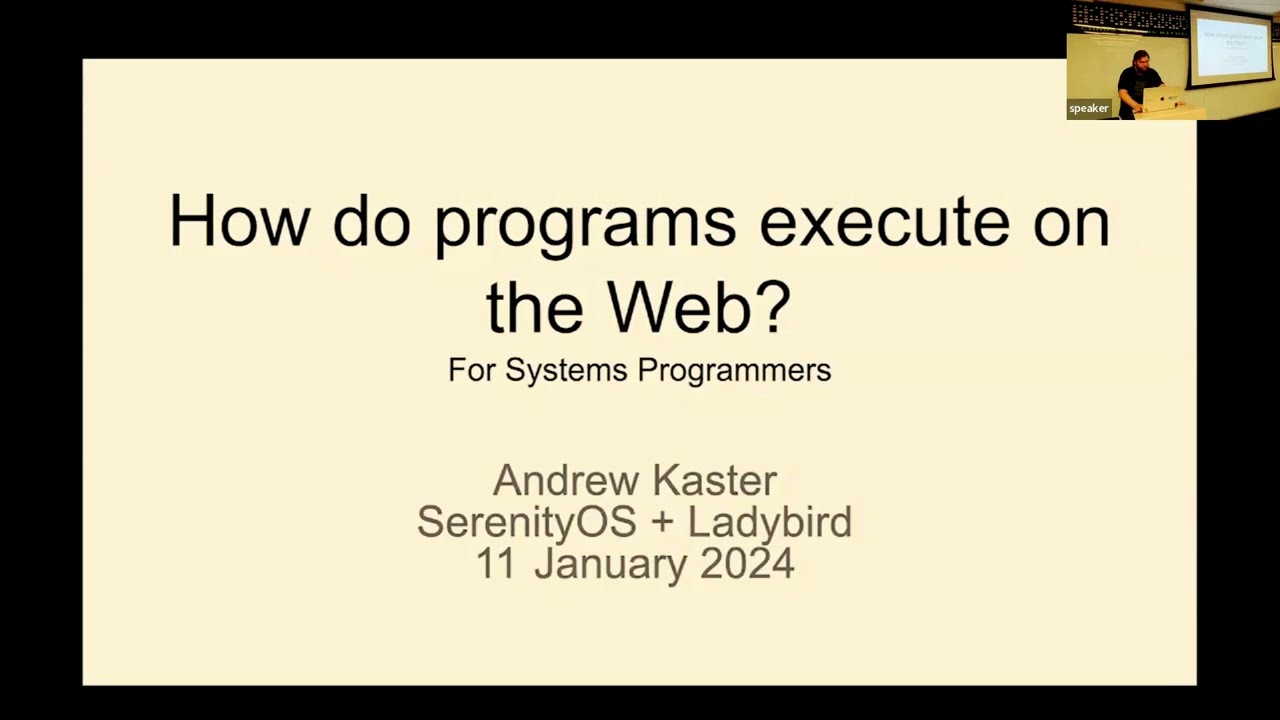 2024 01 - Lightning Talk - Andrew Kaster - How do programs execute on the Web?