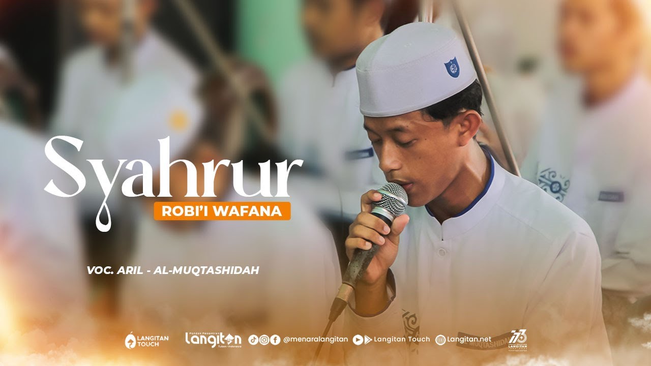 Syahrur Robi'i Wafana | Voc. Aril - Al-Muqtashidah langitan