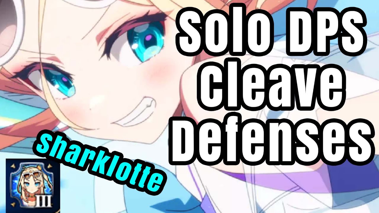 Sharklotte Solo DPS Cleave Meta Defenses