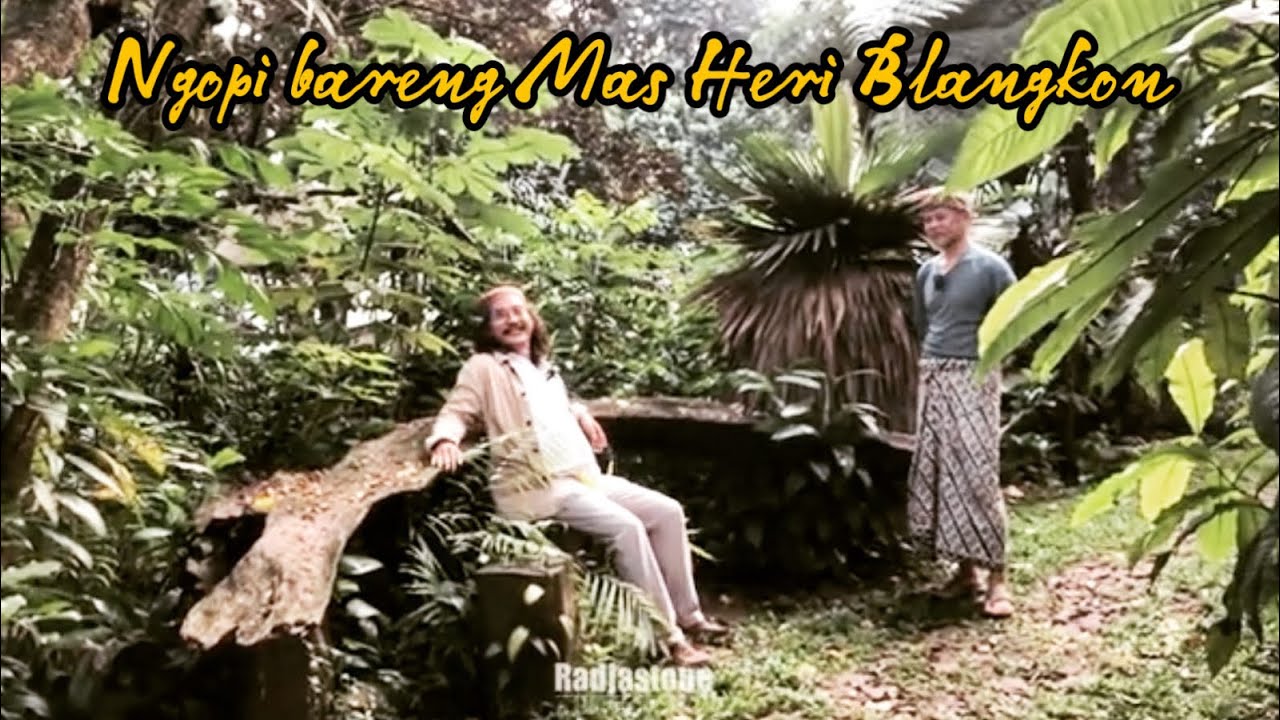 Ngopi Bareng Mas Heri Blangkon || Warung Kangen Desa Joglo Nusantara Part 2