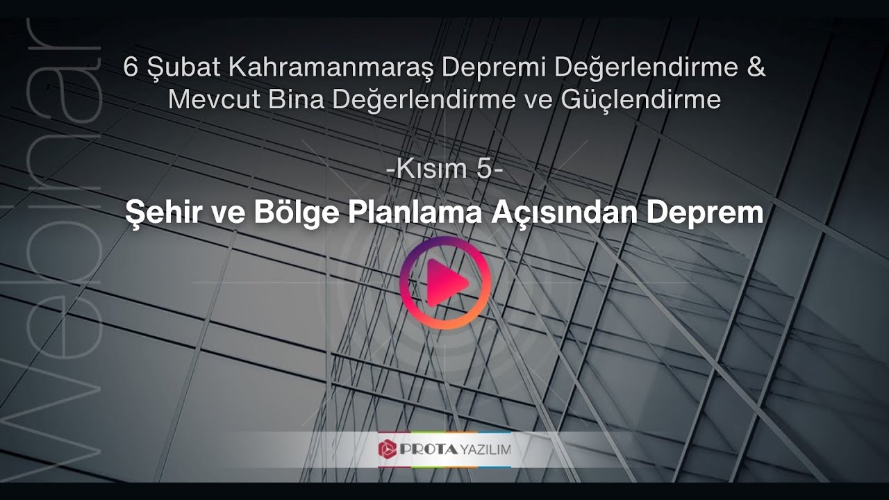 Şehir ve Bölge Planlama Açısından 6 Şubat Kahramanmaraş Depremi