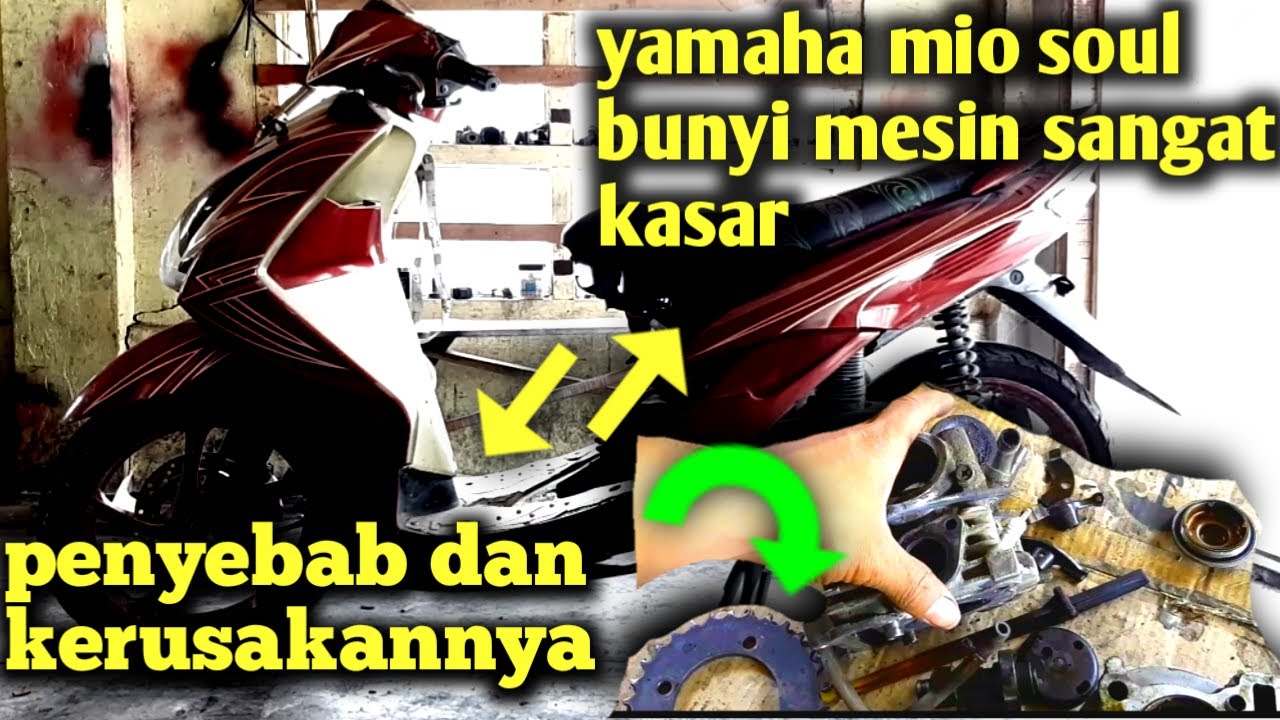 yamaha mio soul suara mesin kasar ini penyebab dan kerusakannya