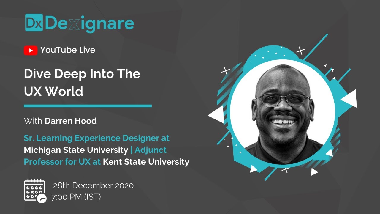 Dive Deep Into The UX World by Darren Hood | Dexignare | 2020