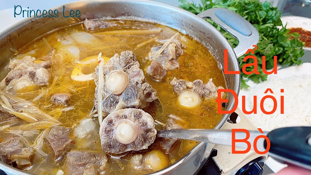 Lẩu đu&ocirc;i b&ograve;. Oxtail hotpot