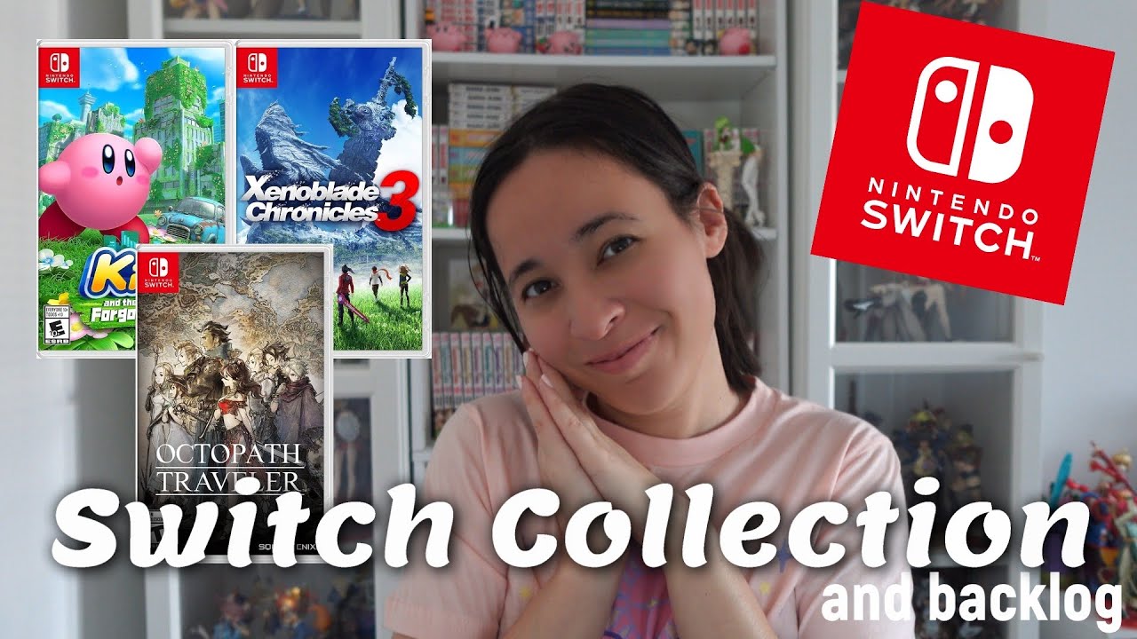 My Nintendo Switch Game Collection + backlog