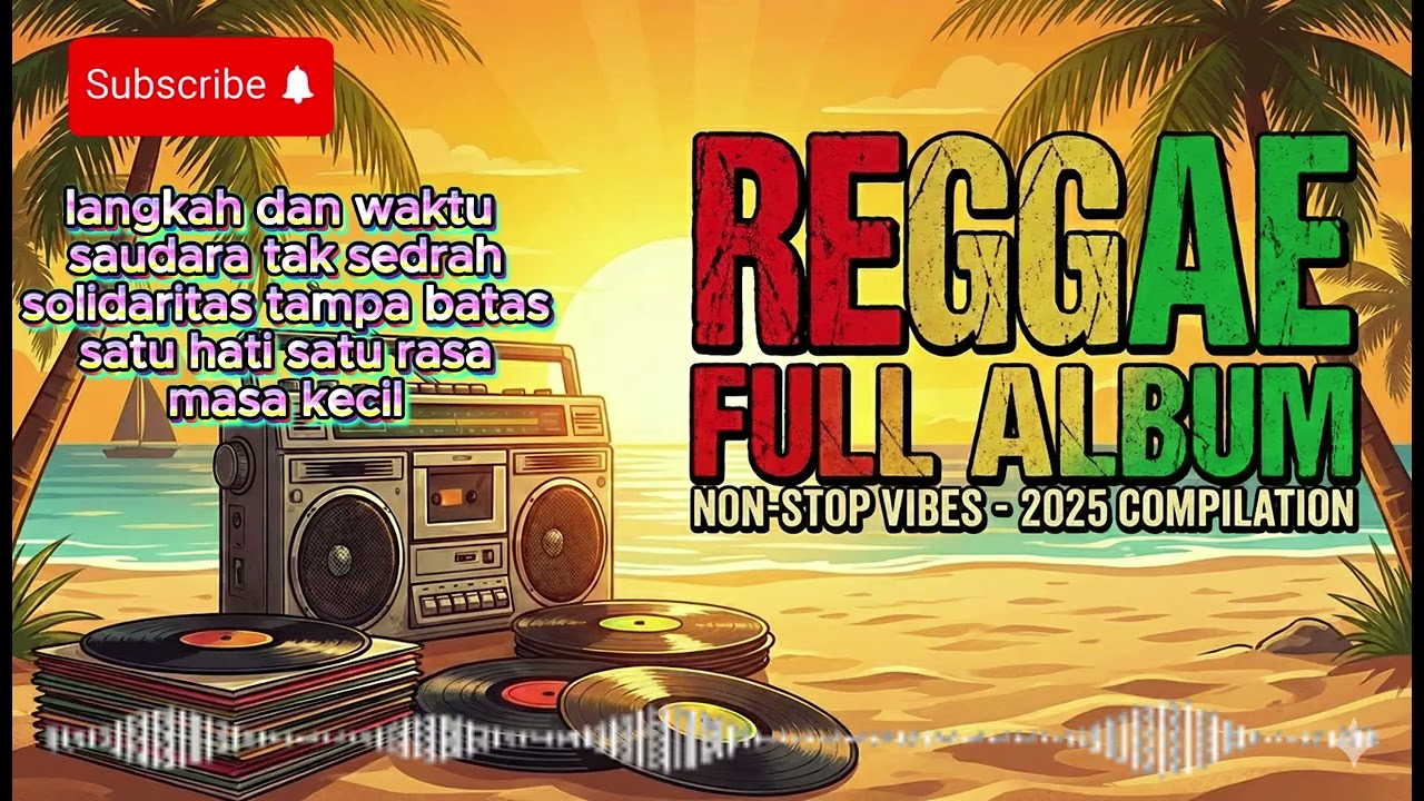 Slow Reggae 2025: Musik Paling Enak Didengar Untuk Tenangkan Pikiran & Jiwa 🌊✨🌴