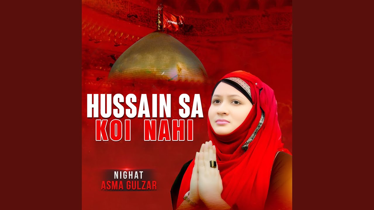Hussain Sa Koi Nahi
