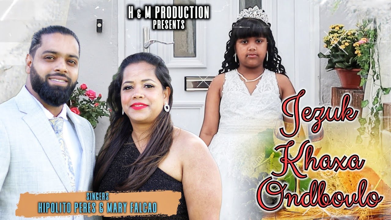 New Konkani Song 2023 JEZUK KHAXA ONBOVLLO Singers Hipolito Peres and Mary Falcao