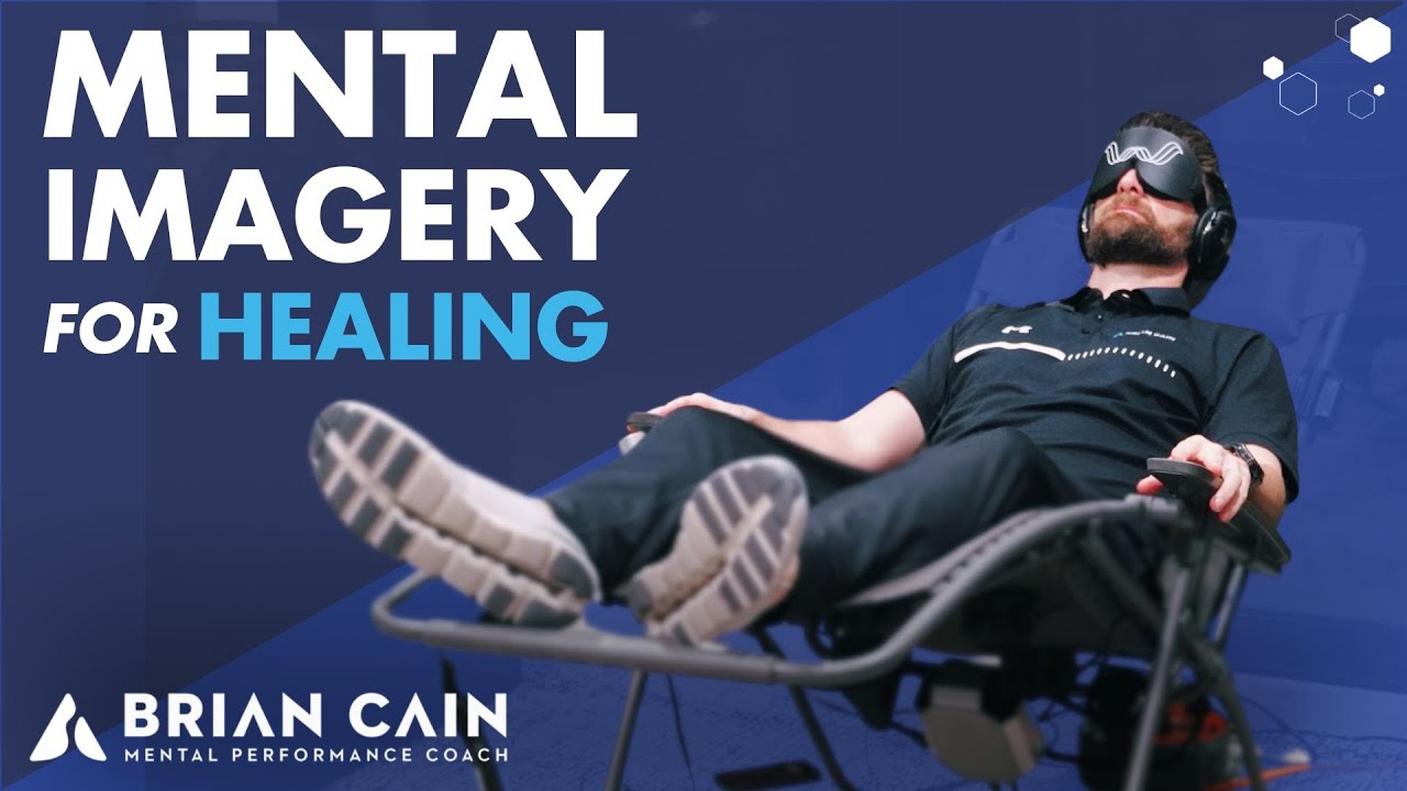 Mental Imagery For Healing