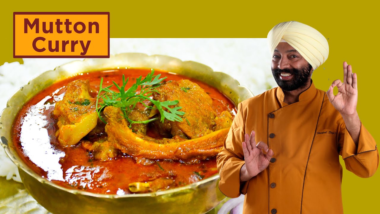 Mutton Curry | ढाबा स्टाइल मटन करी | Chef Harpal Singh
