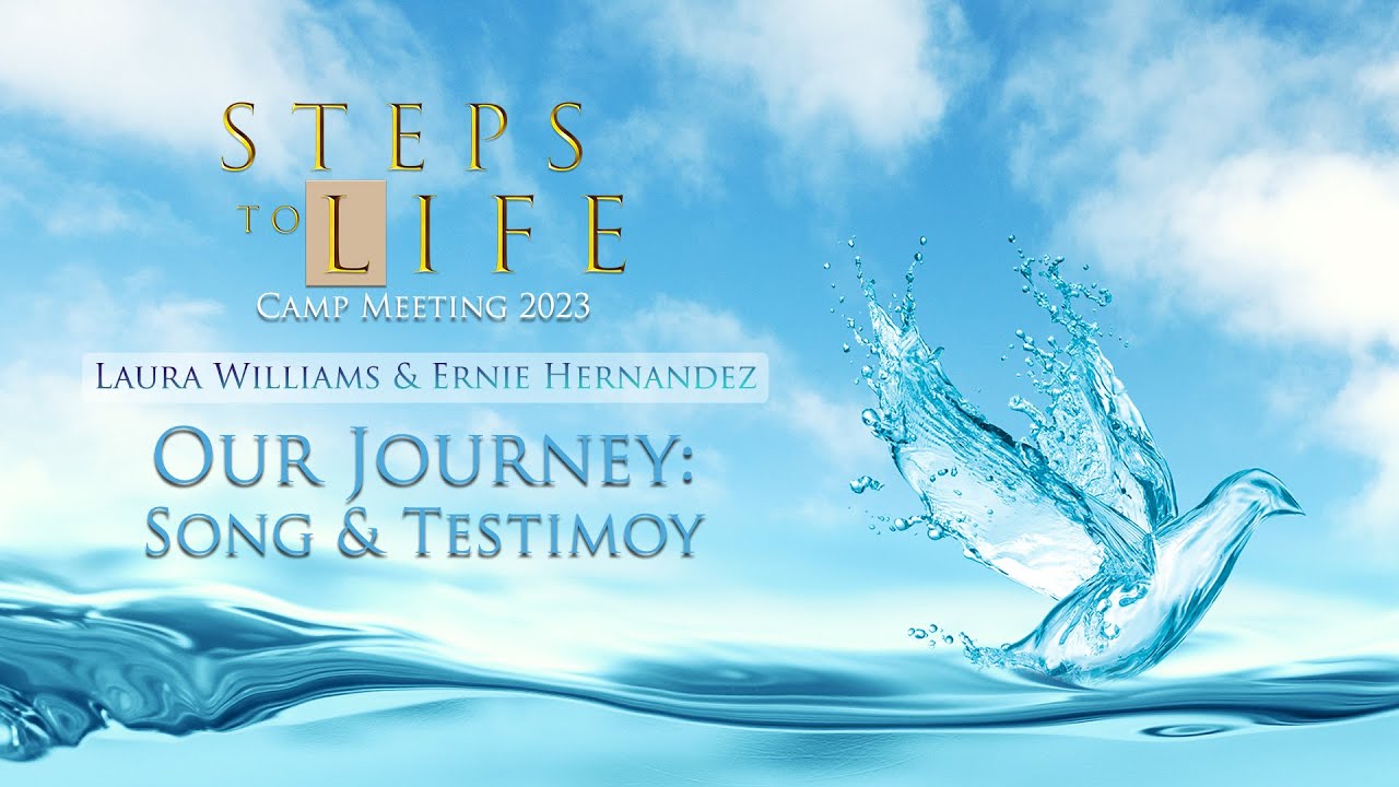 Our Journey Song and Testimony - Laura Williams & Ernie Hernandez