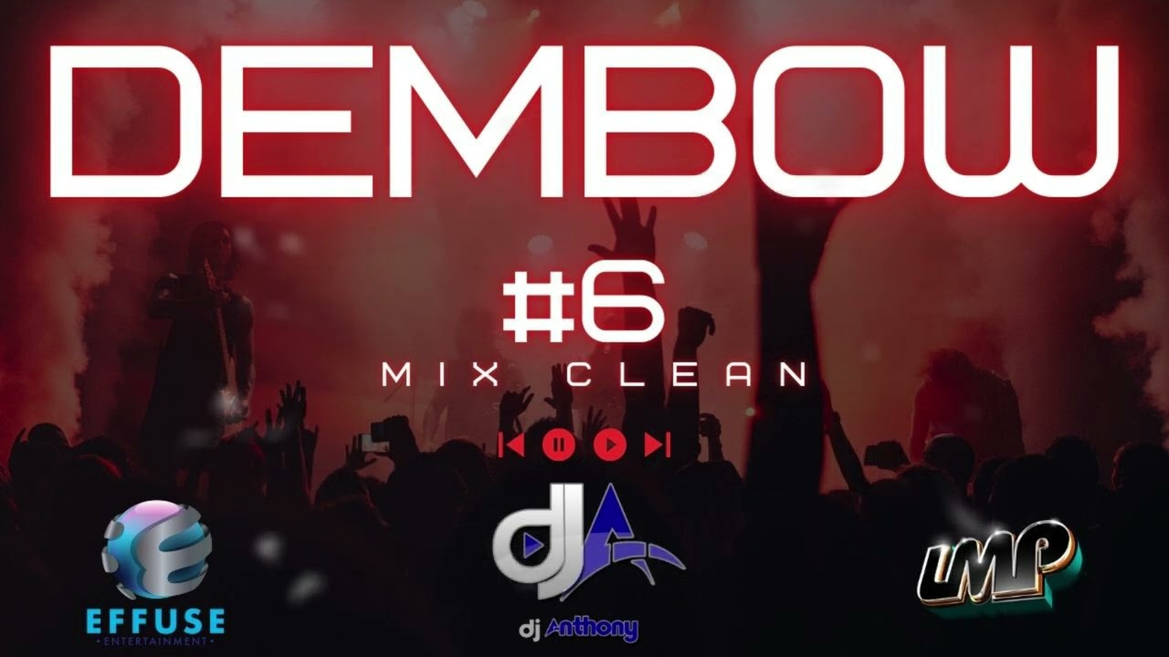 DEMBOW MIX CLEAN #6 DJ ANTHONY #dembow #dembowmix