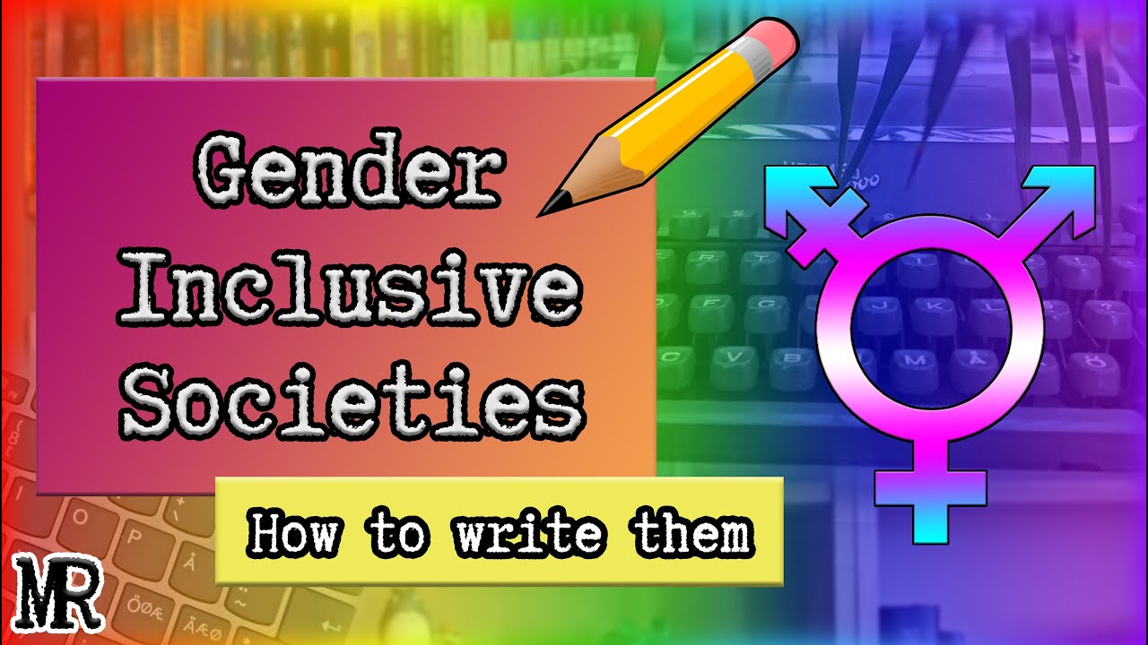 How to write gender-inclusive societies [CC]
