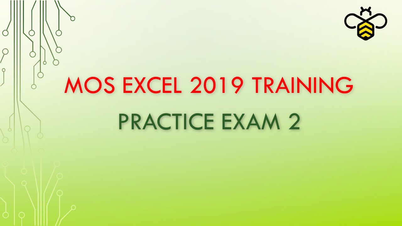 MOS Excel 2019 Practice Exam 2