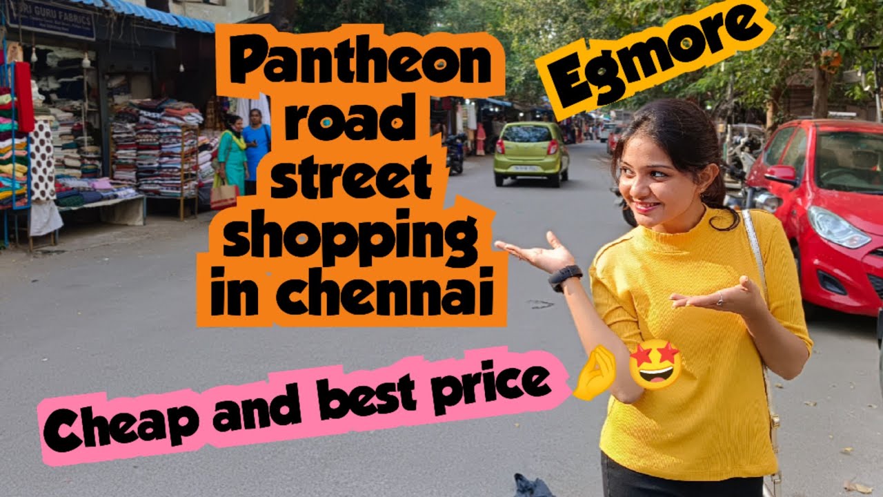 Pantheon road street shopping | Cheap and best | Good quality and affordable price | Egmore | Vlog
