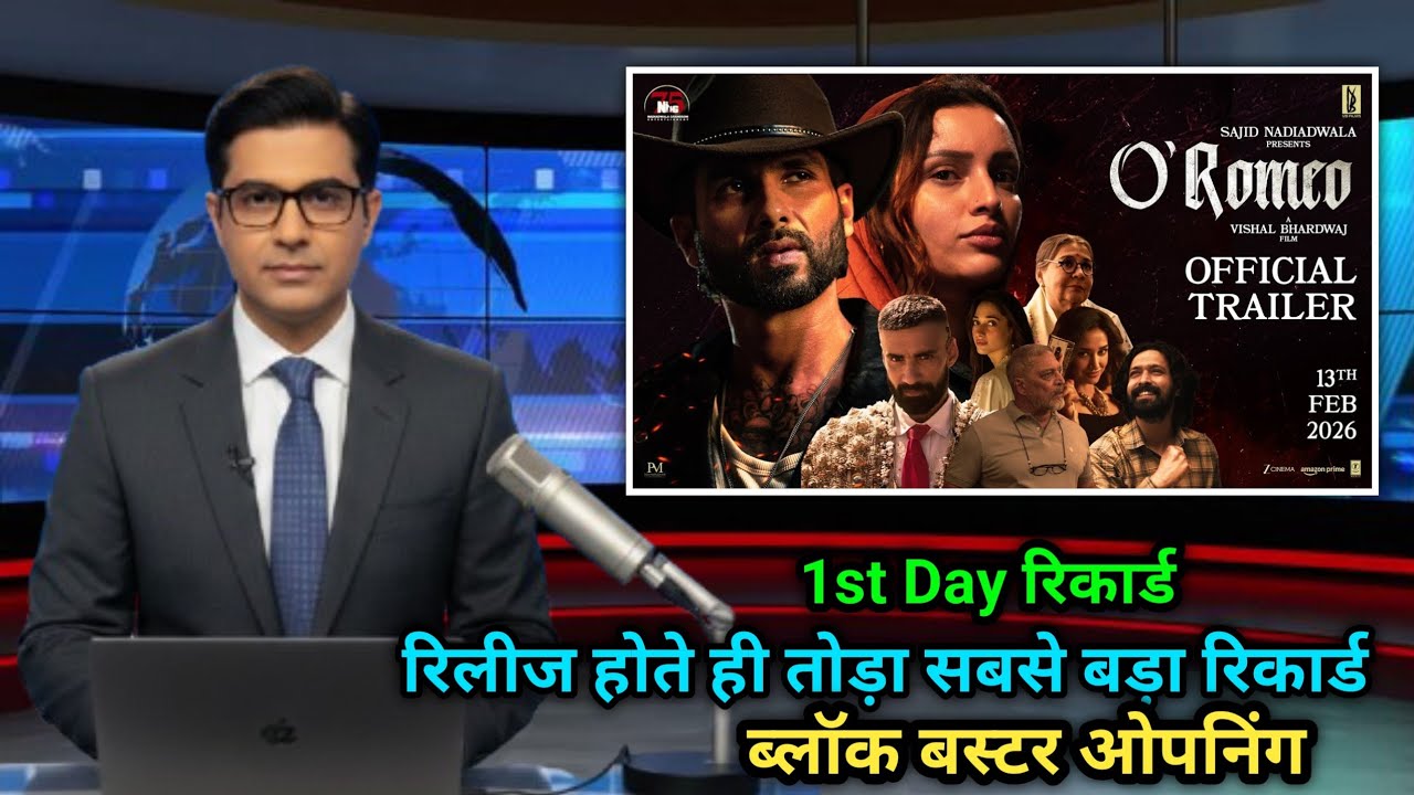 O Romeo First Day Box Office Collection, O Romeo Worldwide Box Office Collection Day 1, 