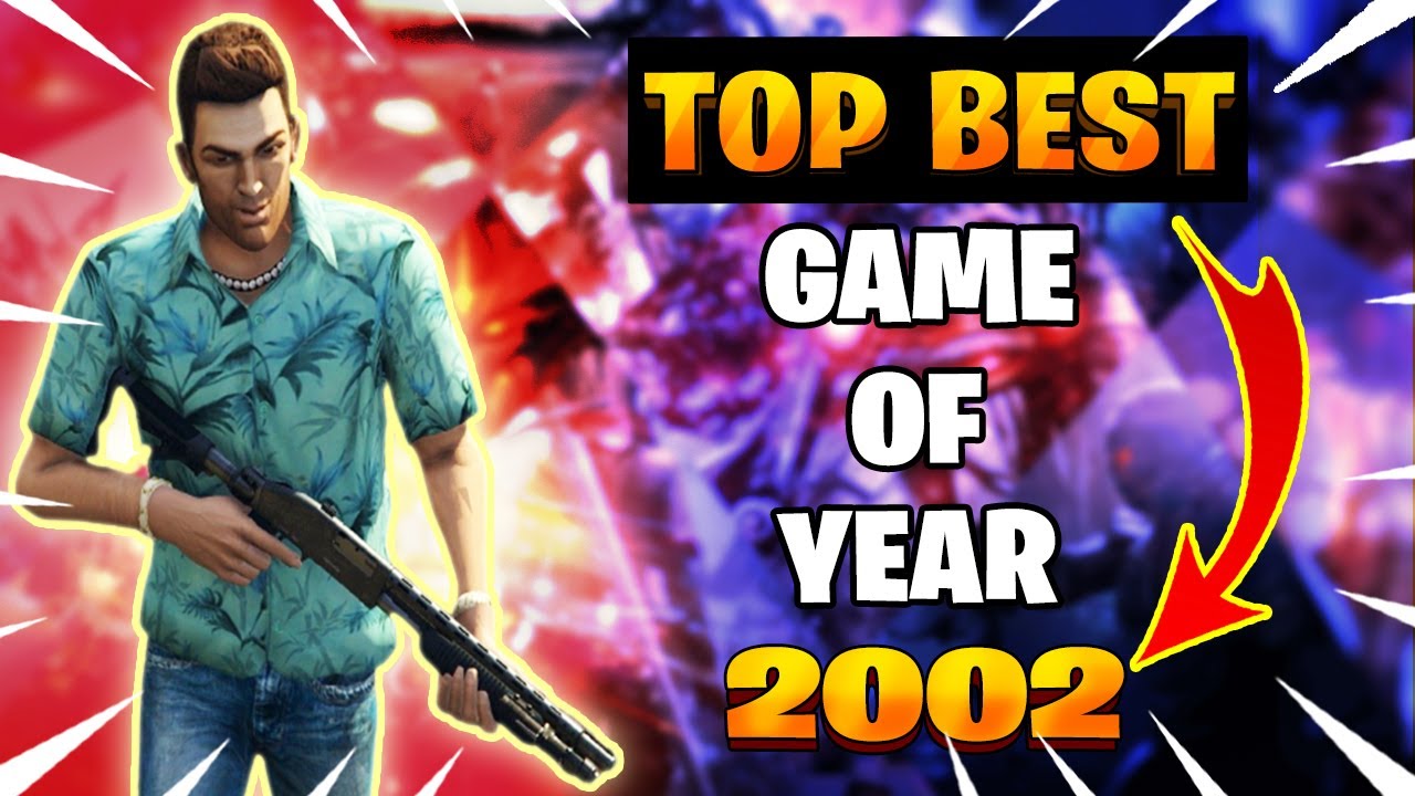 TOP 10 *BEST GAMES * of the Year 2002