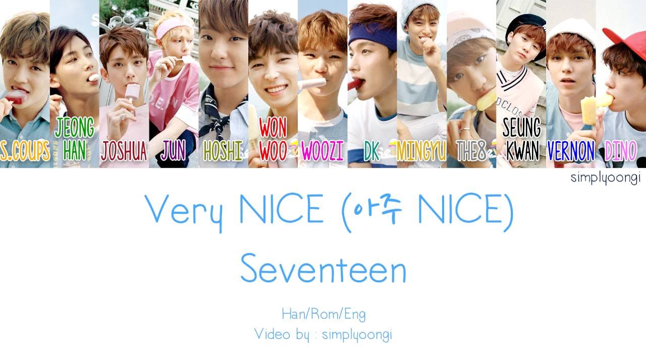 SEVENTEEN [세븐틴] - Very NICE [아주 NICE] (Color Coded Lyrics | Han/Rom/Eng)