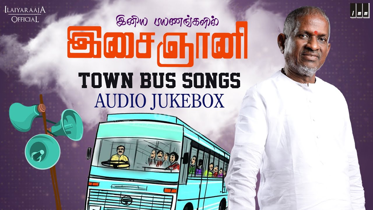 Ilaiyaraaja Town Bus Songs Jukebox | Ilaiyaraaja Love Songs | Ilaiyaraaja Duet Songs | 90s Bus Songs