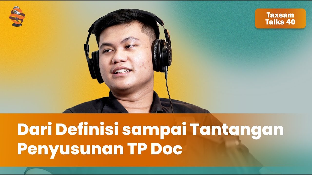 Transfer Pricing Document: Definisi, Analisis, dan Kendala Praktis I TaxsamTalks