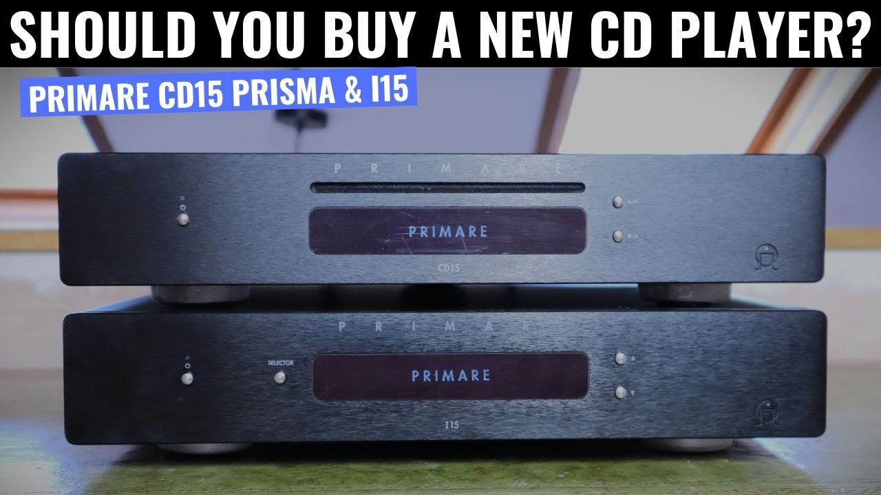 Primare Entry System: CD15 & I15 Review