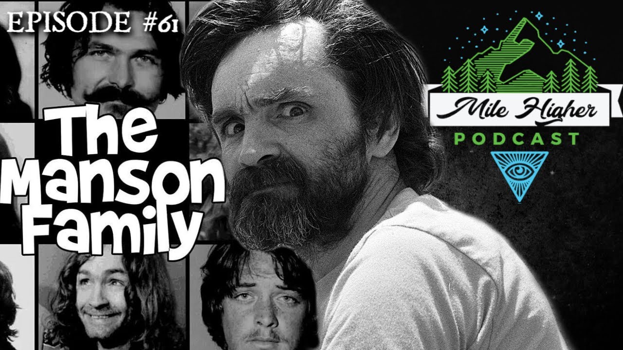 Cult Leader Charles Manson & The Manson Family Murders - Podcast #61