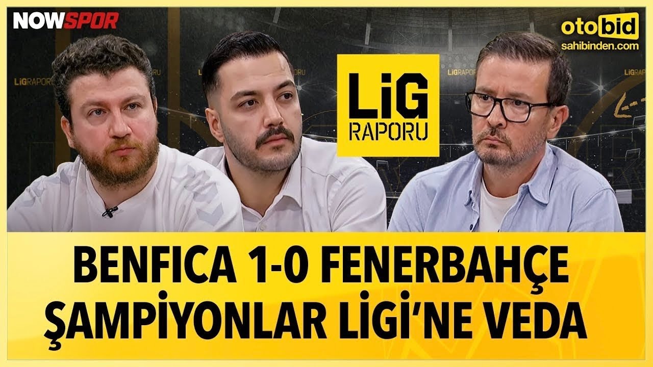 Benfica - Fenerbahçe Maç Sonu, Kerem, Singo | Ersin Düzen, Yağız Sabuncuoğlu, Uğur Karakullukçu