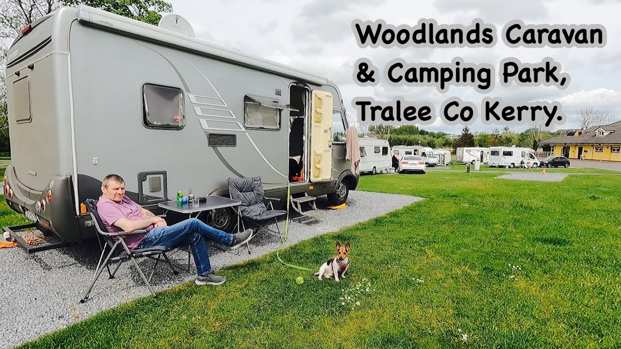 Woodlands Caravan & Camping Park Tralee Co Kerry