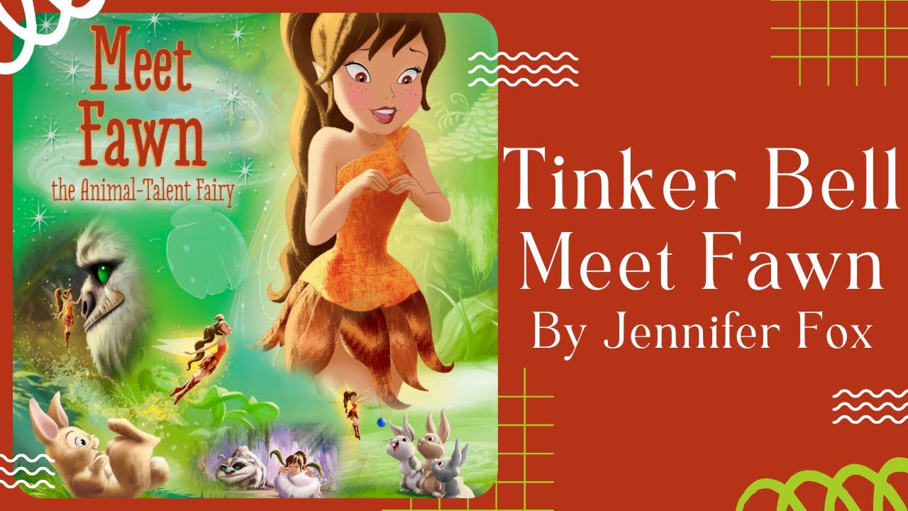 🧚&zwj;♀️ Tinker Bell Meet Fawn 🧚&zwj;♀️ Disney Stories for Kids Read Aloud [ READ ALONG VIDEO ]