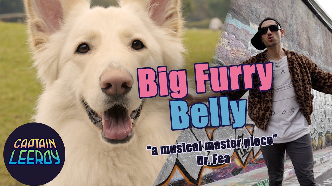 Big Furry Belly || Music Video - A comedy video by Captain LeeRoy