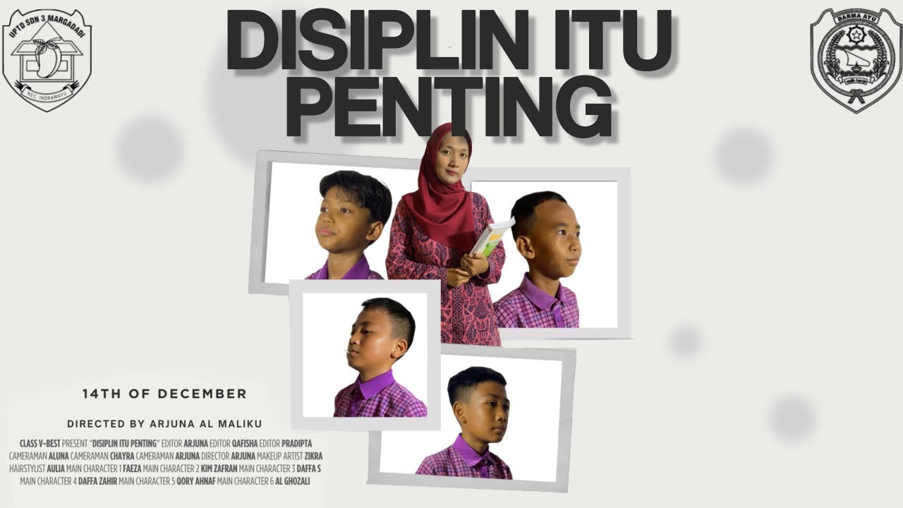 Disiplin Itu Penting - Short Film by Class VB-est